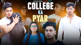 College ka Pyaar | College Life | Youthiya Boyzz