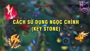 Tất tần tật về cách sử dụng ngọc chính (Keystone) trong Tốc Chiến