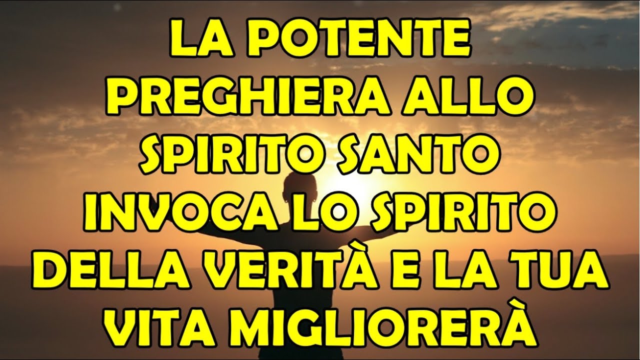 potente-preghiera-allo-spirito-santo-invoca-il-consolatore-spirito-di