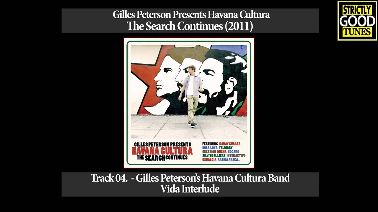 Tonton Gilles Peterson's Havana Cultura Band - Vida Interlude di YouTube Tonton Gilles Peterson's Havana Cultura Band - Vida Interlude di YouTube