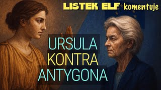 Czy Komisji Europejskiej wolno wszystko. Jakie są granice władzy? Antyczna tragedia współczesności