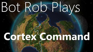 BOT Rob Plays Cortex Command - Skirmish Defense - No Commentary
