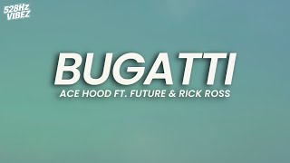 Download Lagu Ace Hood - Bugatti ft. Future \u0026 Rick Ross (Lyrics) (528Hz) MP3 Download Lagu Ace Hood - Bugatti ft. Future \u0026 Rick Ross (Lyrics) (528Hz) MP3