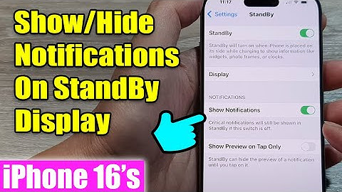iPhone 16/16 Pro Max: How to Show/Hide Notifications On StandBy Display
