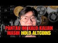 Seri Altcoins: Momentum Terakhir? Eps. 161 📉