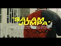 SALAM JUMPA - MOKACINO x NOER EMCE x P.A.T x ELL-JHO (Official MV)