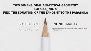 Infinite Maths | CLASS 12 | TWO DIMENSIONAL ANALYTICAL GEOMETRY | EX.5.4 Q.NO. 4