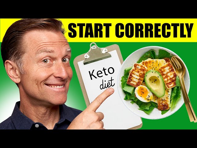 How to Start the Ketogenic Diet Correctly? class=