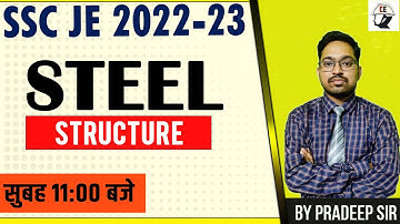 LEC-1|  Design of STEEL Structure, CIVIL ENGINEERING INTRODUCTION Class By Pradeep Chandra Sir
