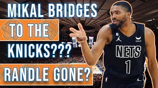 Mikal Bridges to the New York Knicks? Will Julius Randle be Traded? Who Fits Better for an ECF Run?