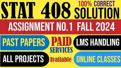 STAT 408 Assignment 1 fall 2024 Solution|STAT 408|randomize|distribution|missing|letters|vu.