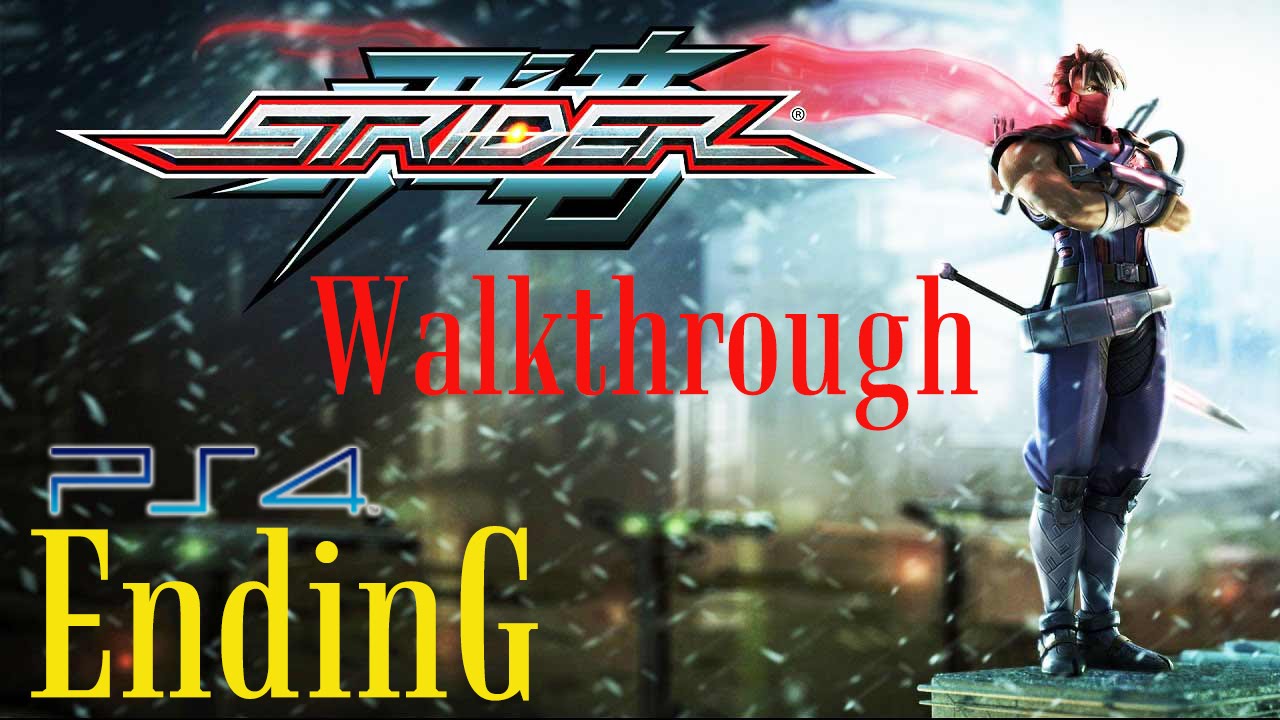 Strider ENDING Walkthrough Gameplay HD (PS4/XBOX360/PC/XBOXONE)