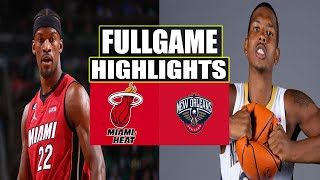 Miami Heat vs New Orleans Pelicans FULL GAME HIGHLIGHTS | March 22 | 2024 NBA Season