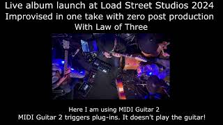 Law of Three Album Launch 2024 Improvised Live Law of Three Album Launch 2024 Improvised Live