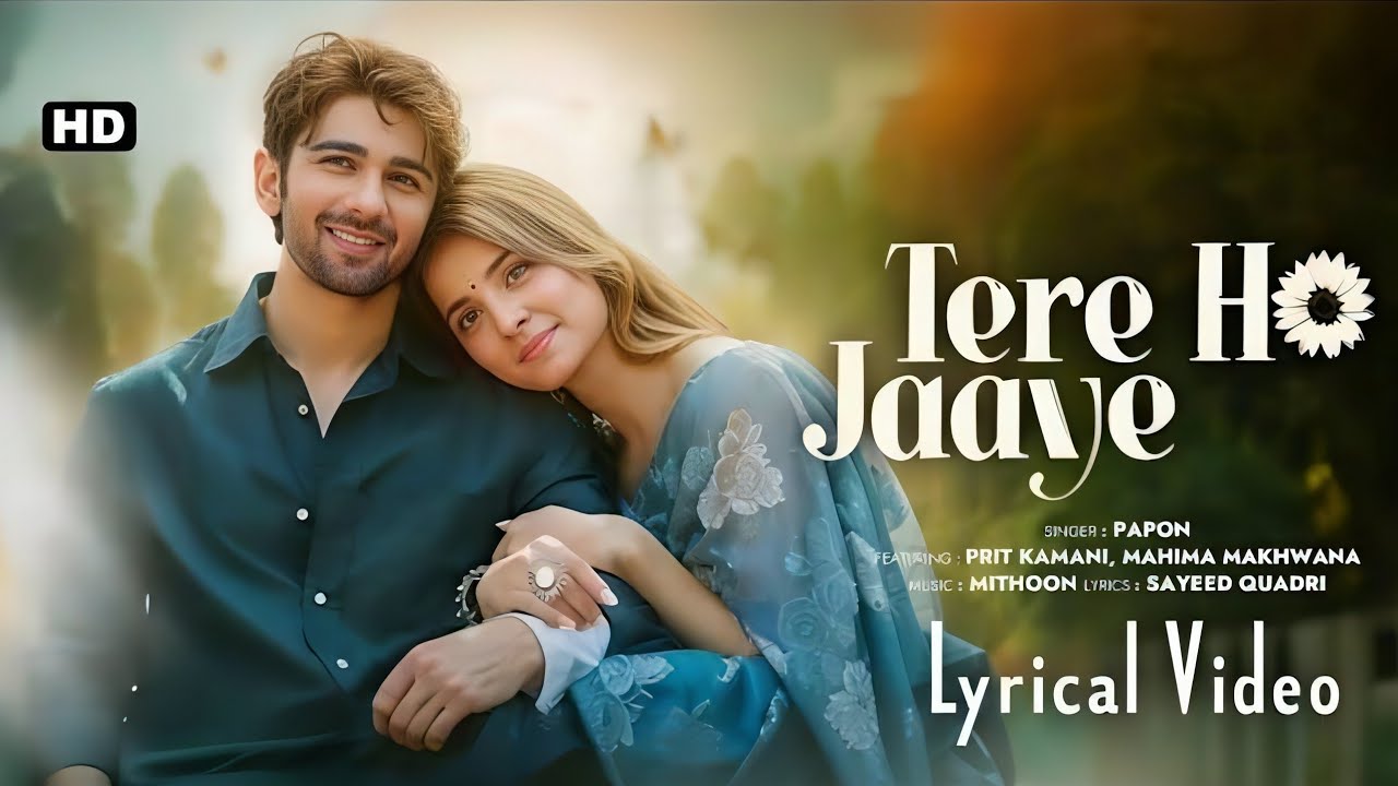Tere Ho Jaaye | Romantic Song | Bollywood Romantic Song | New Love Song 