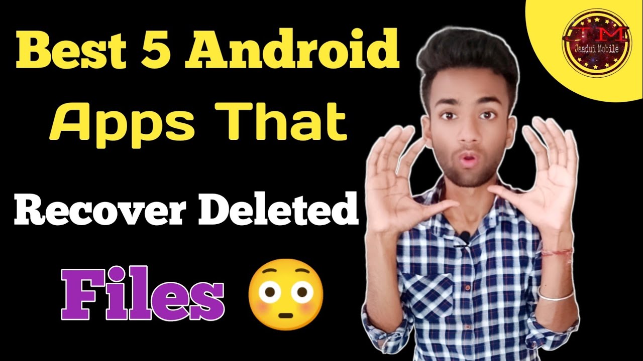 best file recovery apps for Android? | Best app to recover deleted ...