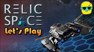 Relic Space | Let's Play for the First Time in 2023 | Episode 1