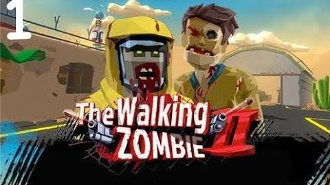 The walking zombie 2 || Gameplay || Android GAMEPLAY || ep 01