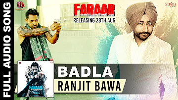 Badla - Ranjit Bawa | Full Audio | Faraar - Gippy Grewal | New Punjabi Songs 2015