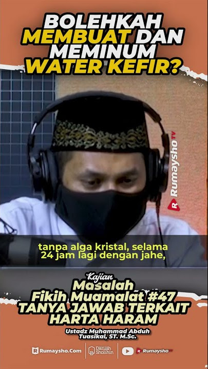 Bolehkah Membuat dan Meminum Kefir? - Rumaysho TV