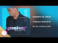 Guerra De Amor 🤜🏻 😍 - Yoskar Sarante [Audio Cover]