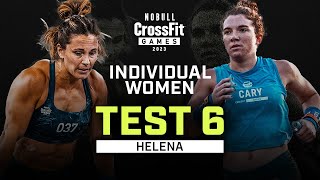 Helena - Women’s Individual Test 6 - 2023 NOBULL CrossFit Games