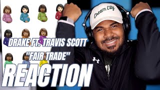 Drake - Fair Trade (Audio) ft. Travis Scott REACTION
