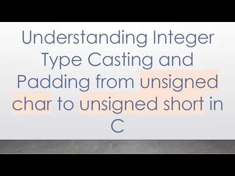 Understanding Integer Type Casting and Padding from unsigned char to unsigned short in C
