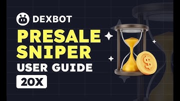 DexBot: How to Create a Presale Sniper?