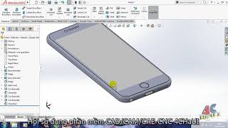 hướng dẫn vẽ Iphone 6 trên Solidworks