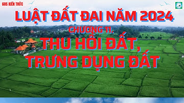 Chương 11 Tài chính về đất đai, giá đất - Toàn văn Luật Đất đai năm 2024 số 31 60sKT