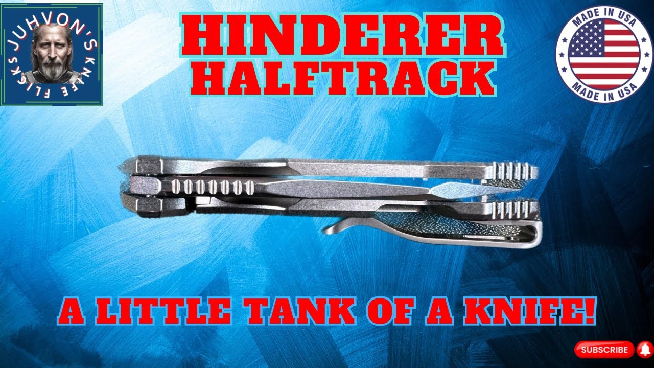 Hinderer Halftrack - Wharncliffe. A little Tank of a Knife! - YouTube