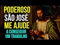 ORAÇÃO DE SÃO JOSÉ PARA CONSEGUIR TRABALHO | Ouça Enquanto Dorme