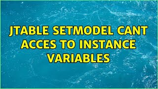 JTable setModel cant acces to instance variables (2 Solutions!!)