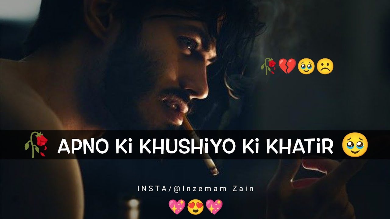 Apno Ki Khushiyo Ke Khatir 💔🥹 Sad Boys Shayari Status | Rishtedar ...