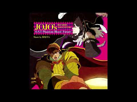 Jojo Phantom Blood OST 04 - Friendship (HQ)