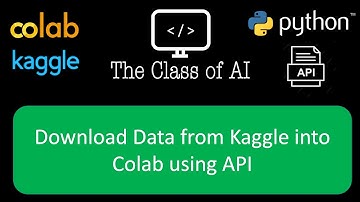Download Data from Kaggle into Colab using API