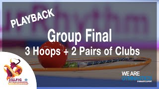 FIG WORLD CHAMPIONSHIP REPLAY: 2019 Rhythmic Group 3 Hoops 2 Pairs of Clubs Final, Baku