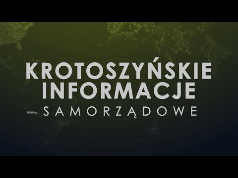 K.I.S. - Krotoszyńskie Informacje Samorządowe (odc.2) - Czerwiec 2022