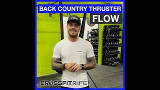 Crossfit Rife Classic Back Country Thruster Flow