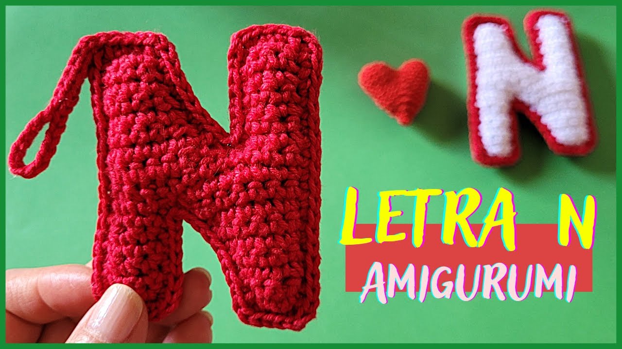 Letra N amigurumi - crochê (passo a passo)