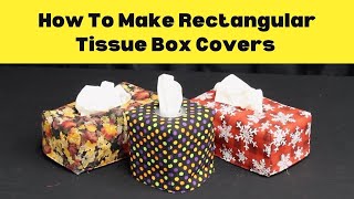 How to Make Reversible Long Tissue Box Covers