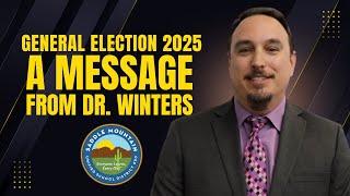 A Message from Dr. Winters - General Election 2025
