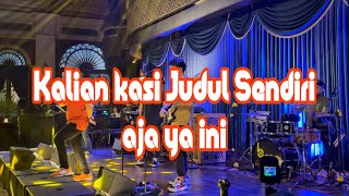 Pagiboeta Band - Silahkan Kasi Judul sendiri ya Teman teman🙏🙏🙏