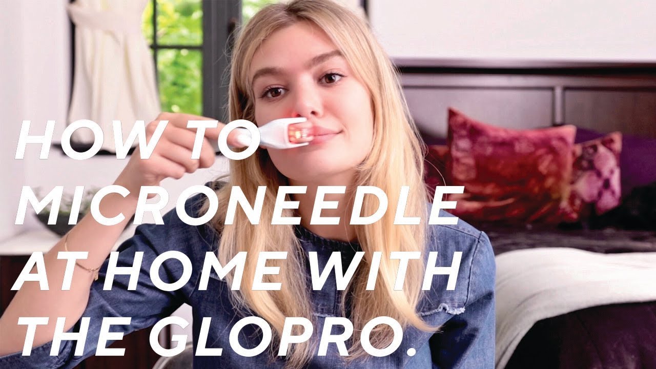 How to Microneedle at Home with the GloPRO | The Sloane Series