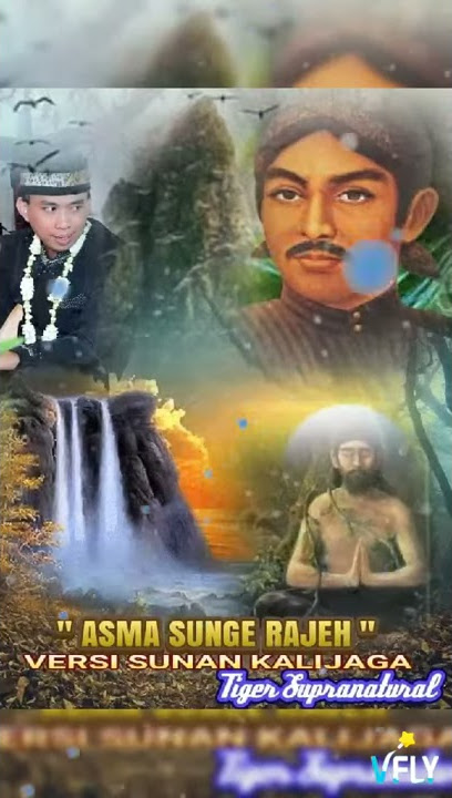 ' ASMA SUNGE RAJEH VERSI SUNAN KALIJAGA '
