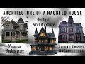Haunted House Architecture | History &amp; Styles for 4th Grade and Up