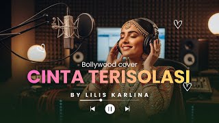Cinta Terisolasi  Karaoke  Lilis Karlina  Dangdut Versi Musik India