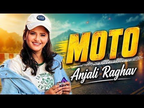 Moto (Official Music Video) Anjali Raghav | Haryanvi Song | New Haryanvi Song Haryanvi 2026