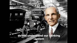 Henry Ford knew the truth about banks — and it terrified him